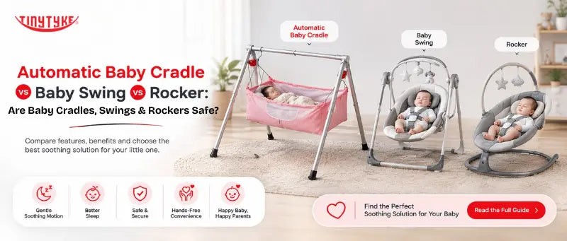 how to choose between baby cradles, swings and rockers, including newborn safety, sleep guidance, features