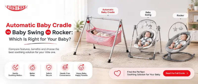 Compare baby cradles, swings and rockers to understand their differences, uses, features and safety considerations before choosing one for your baby