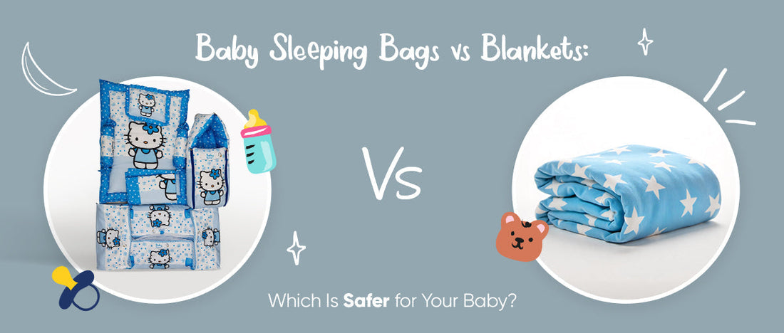 Baby Sleeping Bags Vs Blankets: Which Is Safer For Your Baby?