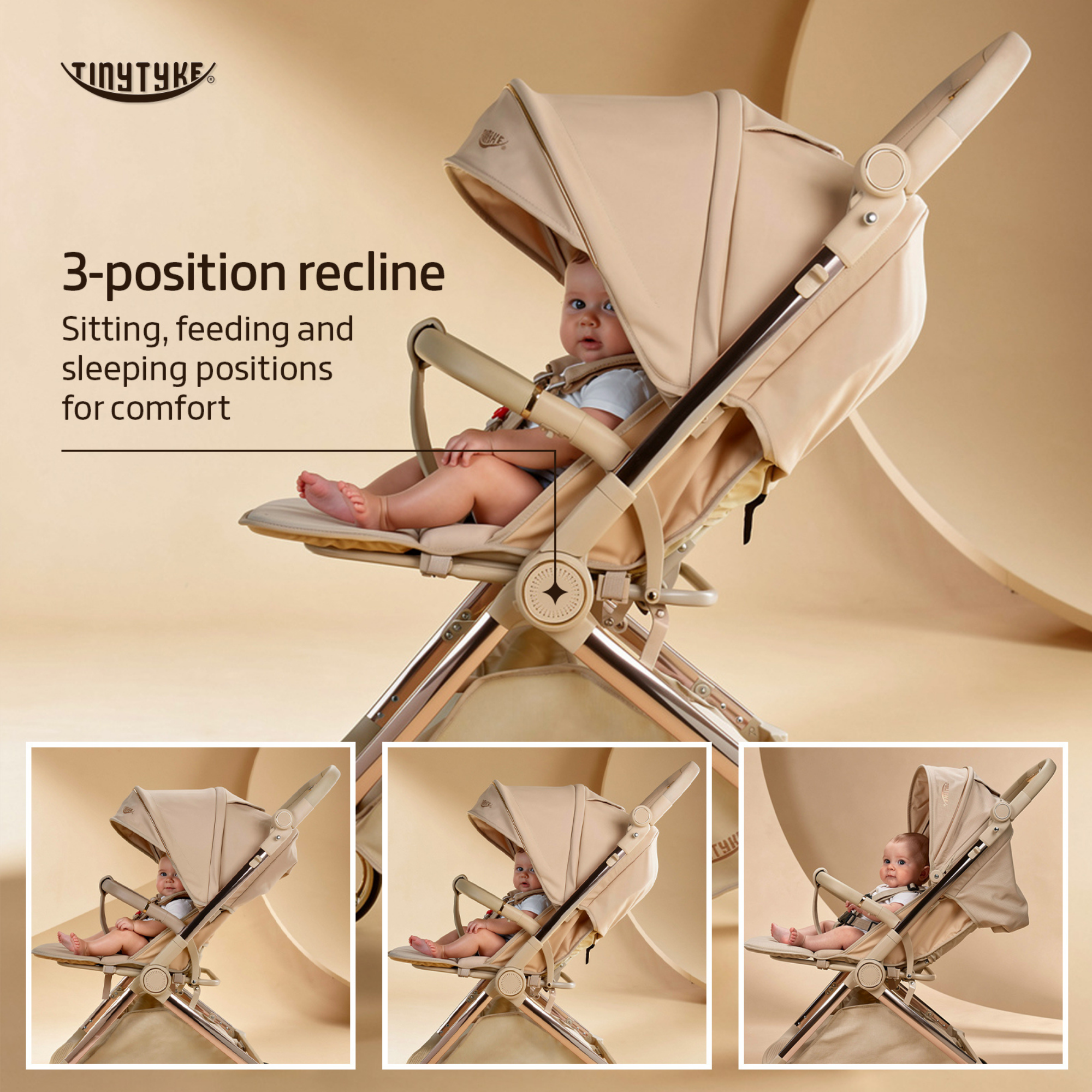 TinyTyke T9 stroller 3-position recline — beige, flat for newborn sleep, upright for feeding, mid-recline for comfortable ride